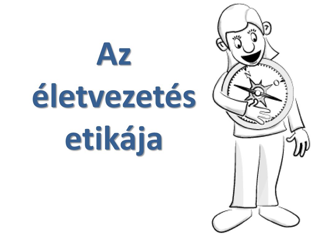 Az Letvezet S Etik Ja Ppt Let Lteni